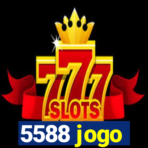 5588 jogo