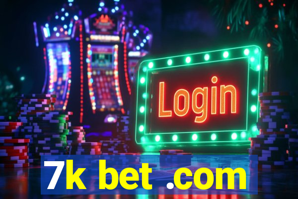 7k bet .com