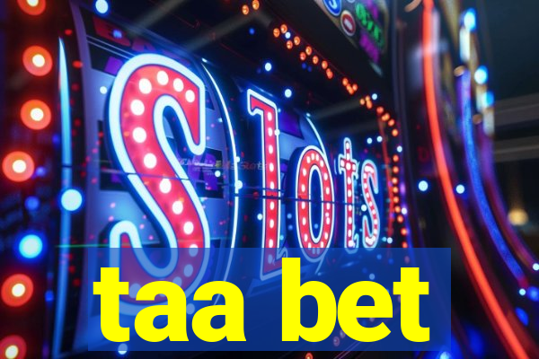 taa bet