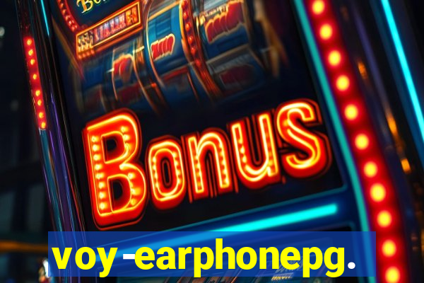 voy-earphonepg.com
