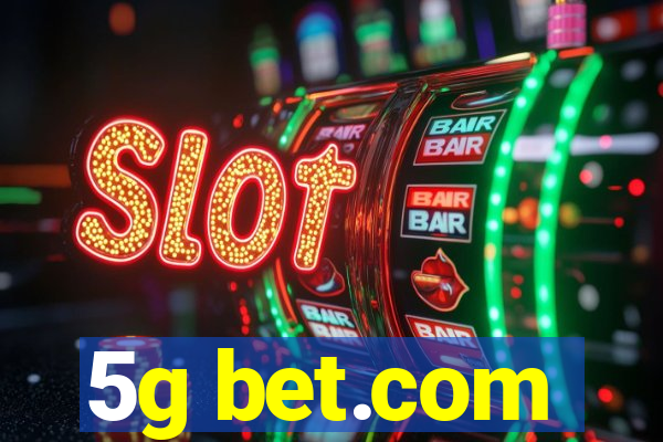 5g bet.com
