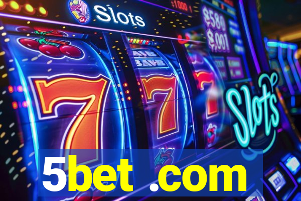 5bet .com