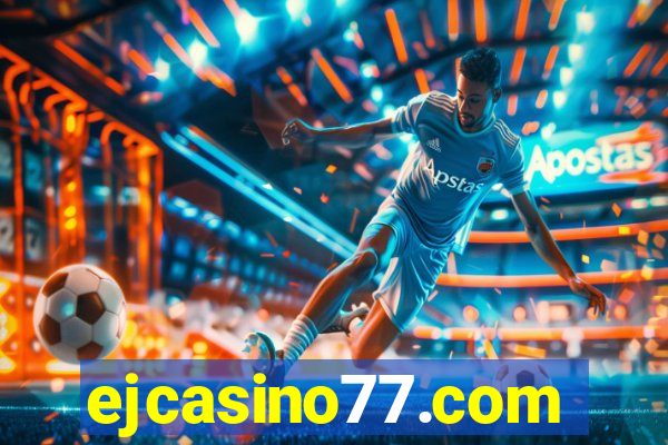ejcasino77.com