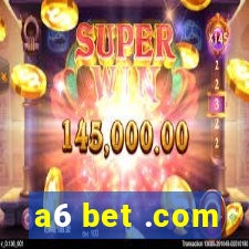 a6 bet .com