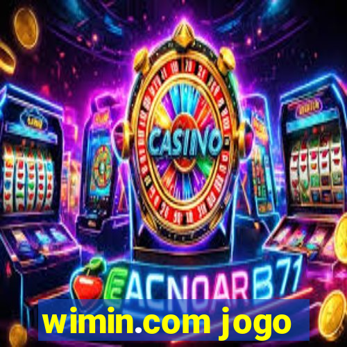 wimin.com jogo