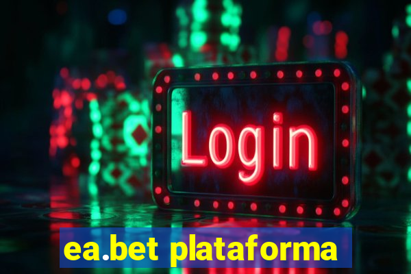ea.bet plataforma