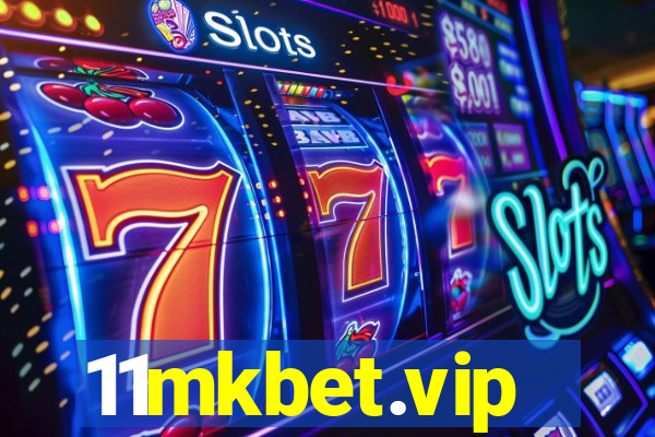 11mkbet.vip