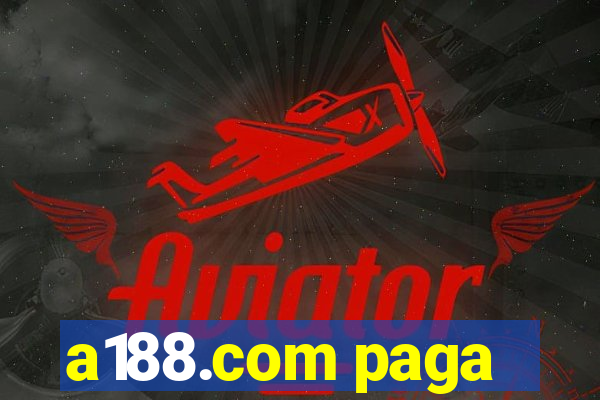 a188.com paga