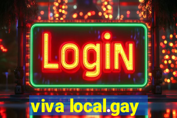 viva local.gay