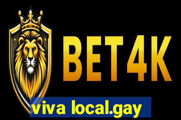 viva local.gay