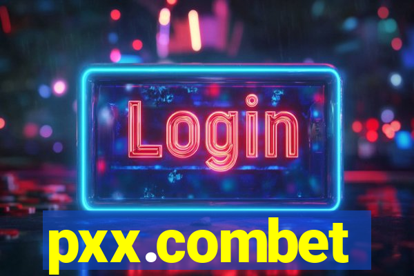pxx.combet