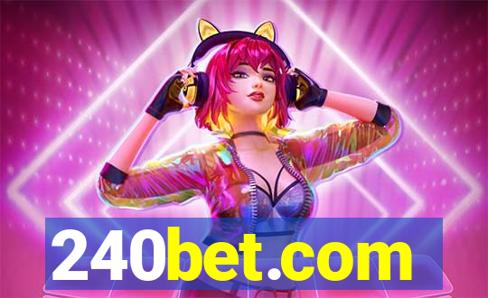 240bet.com