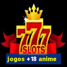 jogos +18 anime