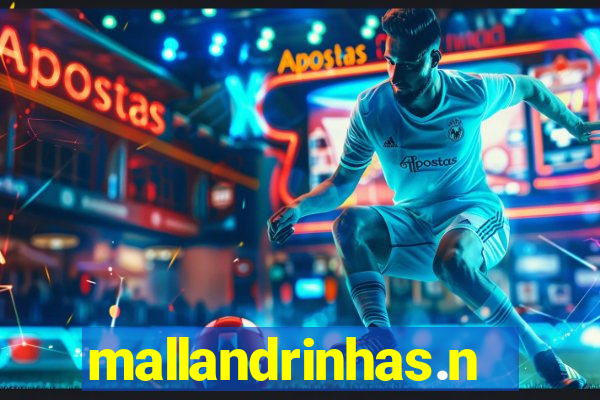 mallandrinhas.ney