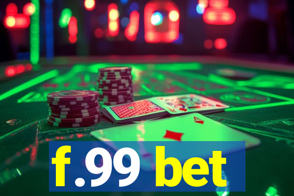 f.99 bet