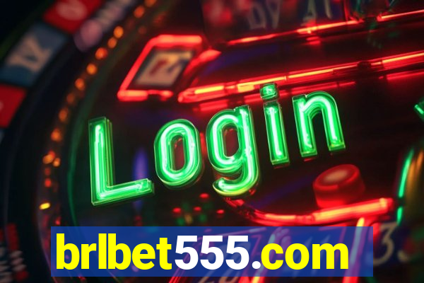 brlbet555.com