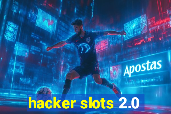 hacker slots 2.0