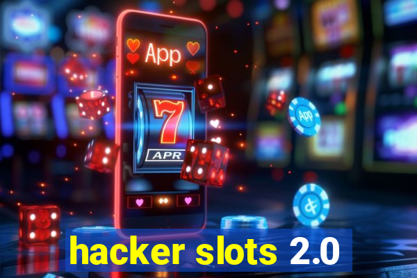 hacker slots 2.0