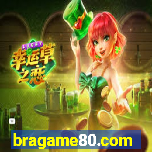 bragame80.com