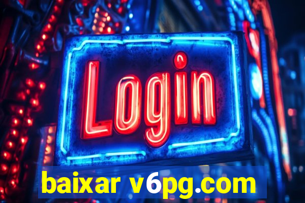 baixar v6pg.com