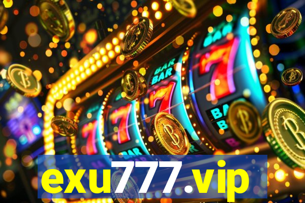 exu777.vip