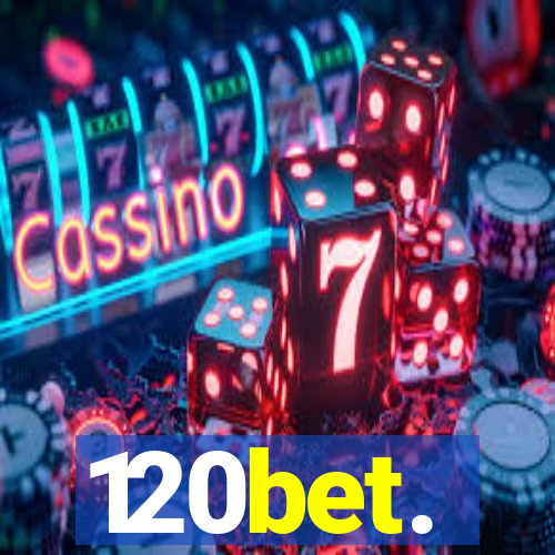 120bet.