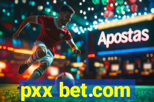 pxx bet.com