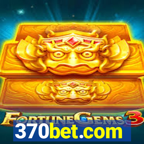 370bet.com