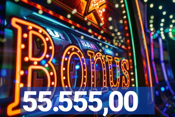 55.555,00