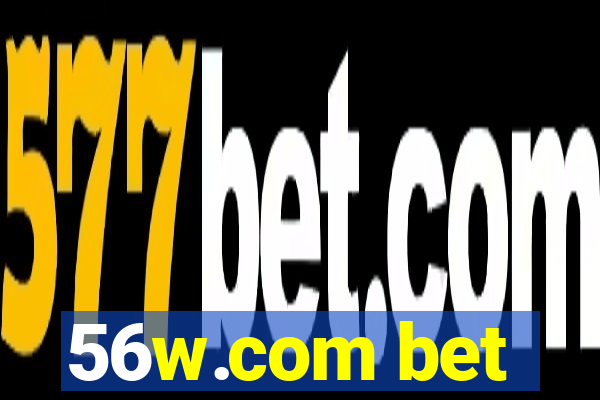 56w.com bet