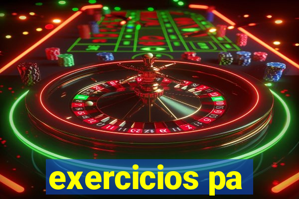 exercicios pa