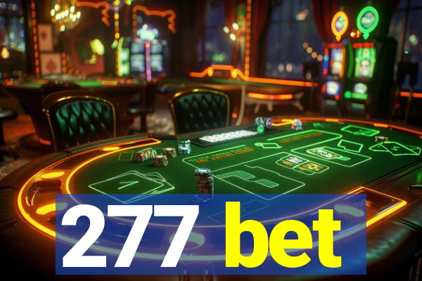 277 bet
