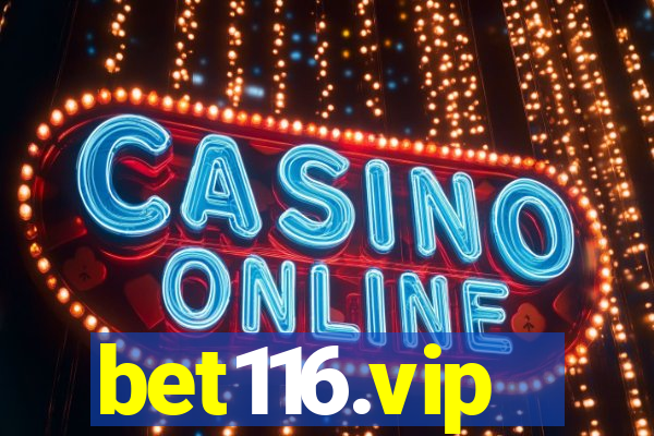 bet116.vip