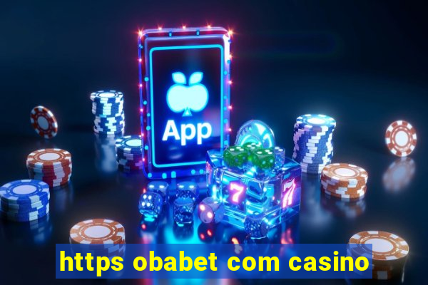 https obabet com casino