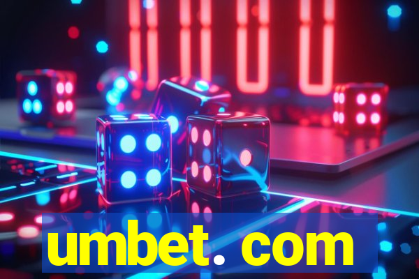 umbet. com