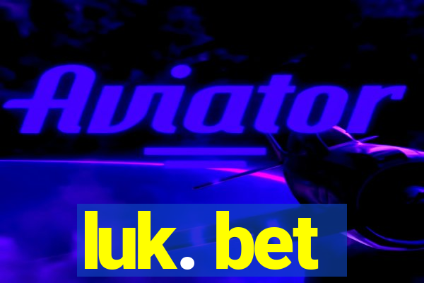 luk. bet