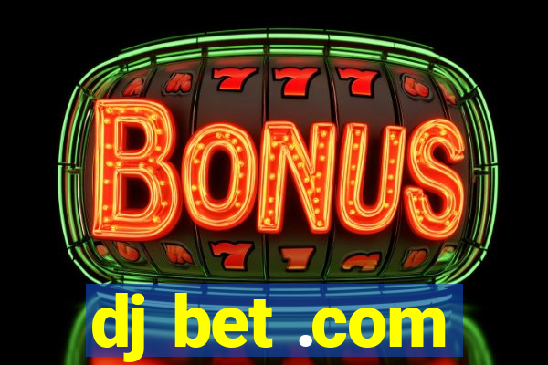 dj bet .com