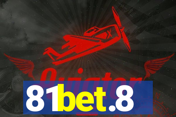 81bet.8