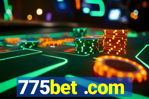 775bet .com