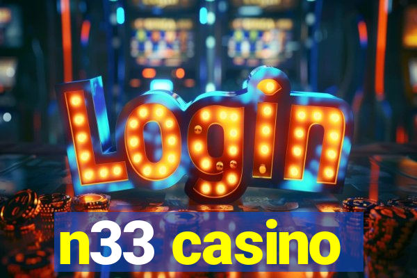 n33 casino