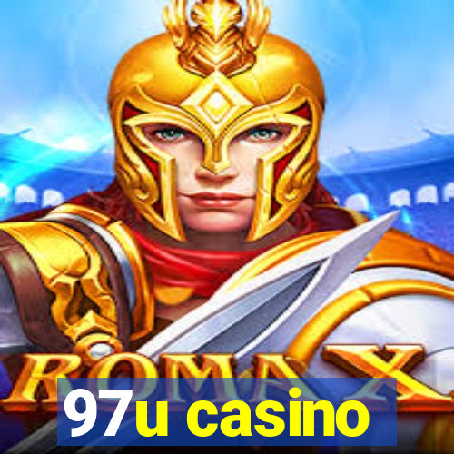 97u casino