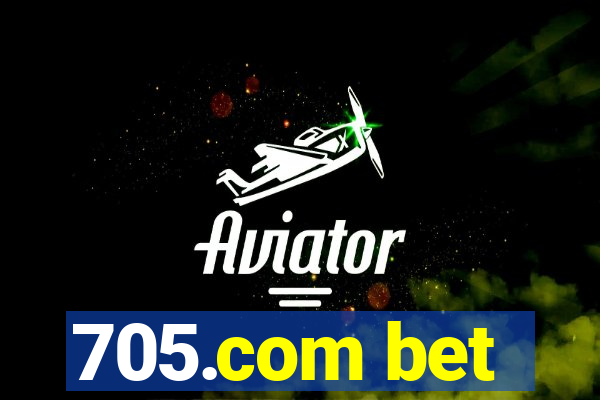 705.com bet