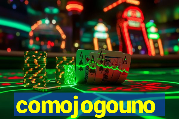 comojogouno