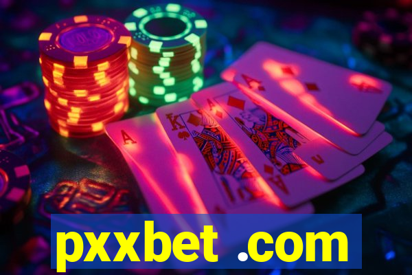 pxxbet .com