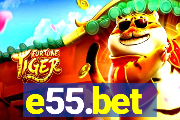 e55.bet