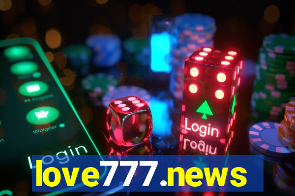 love777.news