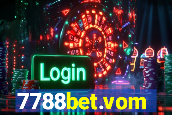 7788bet.vom