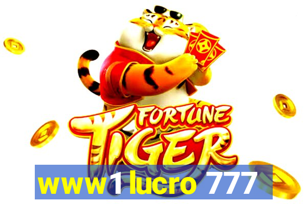 www1 lucro 777