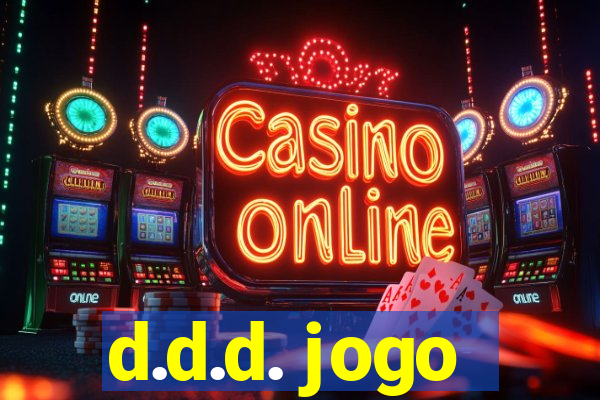d.d.d. jogo
