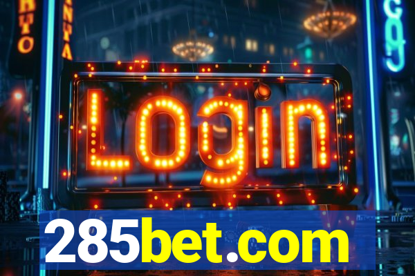 285bet.com